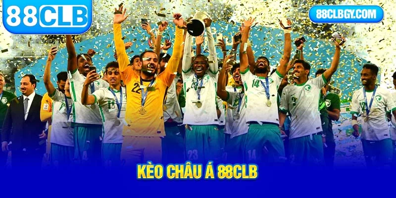 kèo châu á 88clb