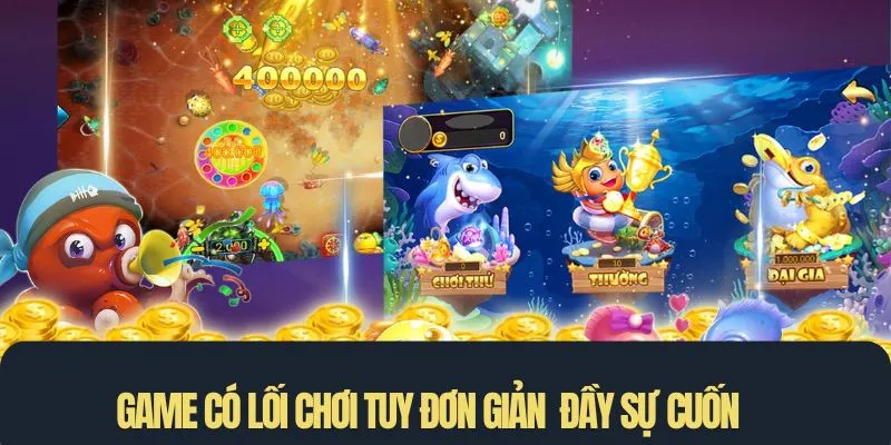 Game có lối chơi tuy đơn giản nhưng mà vẫn đầy sự lôi cuốn