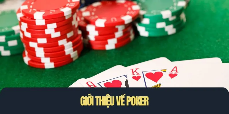 Giới thiệu về Poker