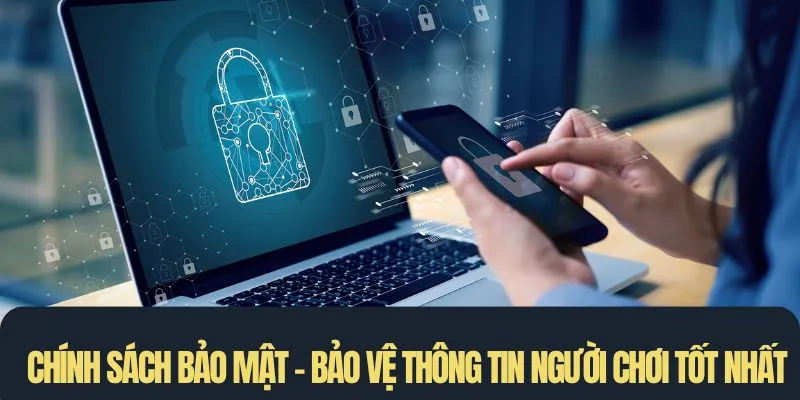 Chính sách bảo mật 88CLB là bảo vệ thông tin người chơi tốt nhất