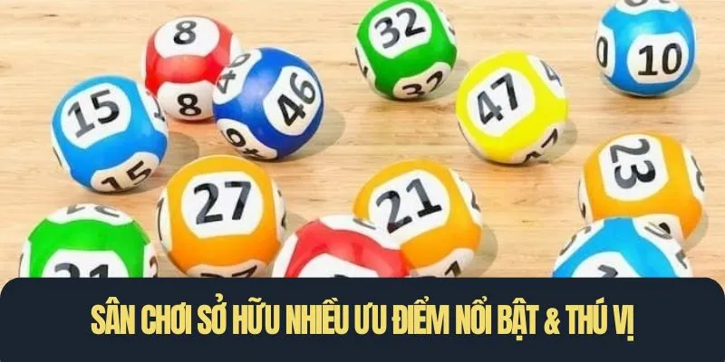 Sân chơi sở hữu nhiều ưu điểm nổi bật & thú vị