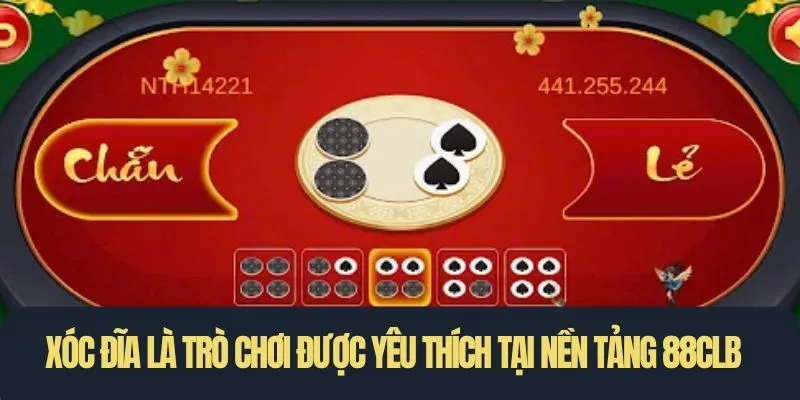 Xóc đĩa là trò chơi được yêu thích tại nền tảng 88CLB